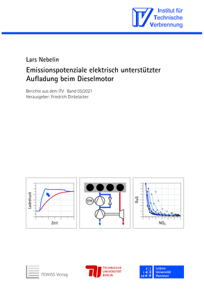 Emissionspotenziale elektrisch unterstützter Aufladung beim Dieselmotor von Nebelin,  Lars