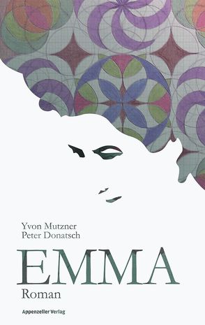 Emma von Donatsch,  Peter, Mutzner,  Yvon