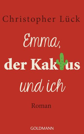 Emma, der Kaktus und ich von Lück,  Christopher