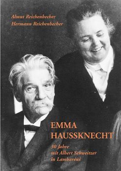 Emma Haussknecht von Reichenbecher,  Almut, Reichenbecher,  Hermann