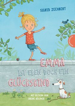 Emma ist eben doch ein Glückskind von Büchner,  Sabine, Zeevaert,  Sigrid