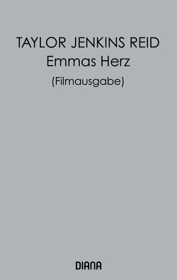 Emmas Herz (Film) von Jenkins Reid,  Taylor, Schröder,  Babette