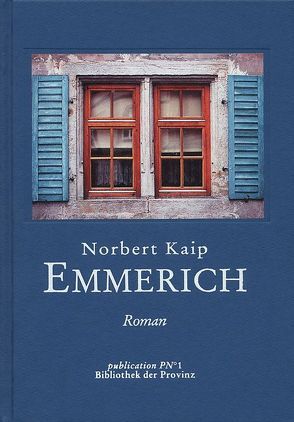 Emmerich von Kaip,  Norbert, Pils,  Richard