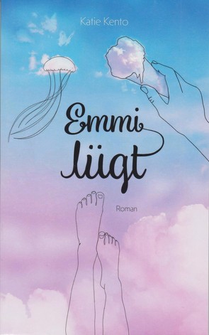 Emmi lügt von Kento,  Katie