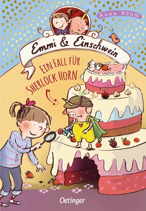 Emmi & Einschwein 5. Ein Fall für Sherlock Horn! von Böhm,  Anna, Göhlich,  Susanne