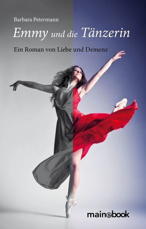 Emmy und die Tänzerin von Petermann,  Barbara