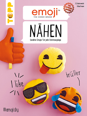 Emoji Nähen von Kaufmann,  Birgit, Scharnowski,  Eva