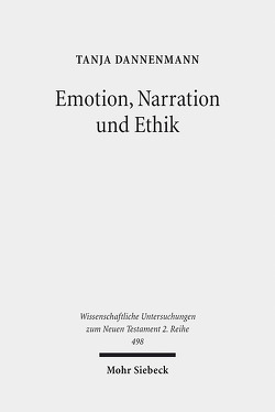 Emotion, Narration und Ethik von Dannenmann,  Tanja