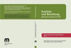 Emotion und Beziehung von Bader,  Birgit, Gimmler,  Klaus R, Haberzettl,  Martin, Weerth,  Rupprecht, Witt,  Klaus