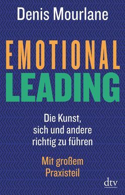 Emotional Leading von Mourlane,  Denis