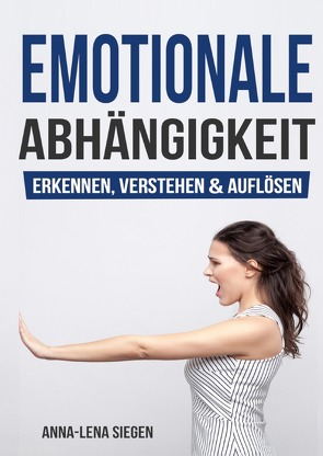 Emotionale Abhängigkeit von Siegen,  Anna-Lena