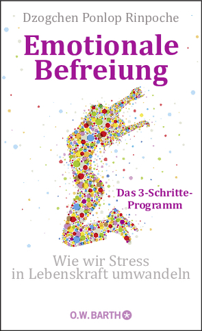 Emotionale Befreiung von Kahn-Ackermann,  Susanne, Ponlop Rinpoche,  Dzogchen