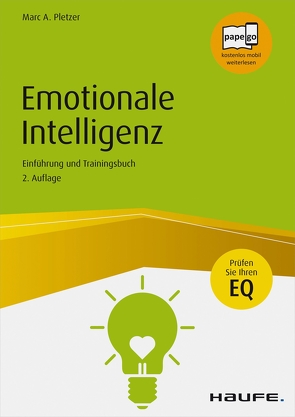 Emotionale Intelligenz von Pletzer,  Marc A.