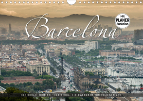 Emotionale Momente: Barcelona. (Wandkalender 2020 DIN A4 quer) von Gerlach,  Ingo