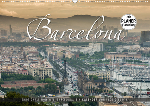 Emotionale Momente: Barcelona. (Wandkalender 2021 DIN A2 quer) von Gerlach,  Ingo