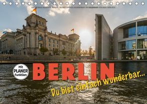 Emotionale Momente: Berlin – Du bist einfach wunderbar… (Tischkalender 2019 DIN A5 quer) von Gerlach,  Ingo