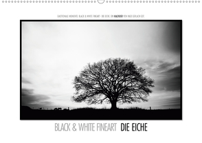 Emotionale Momente: Black & White Fineart – die Eiche. / CH-Version (Wandkalender 2021 DIN A2 quer) von Gerlach GDT,  Ingo