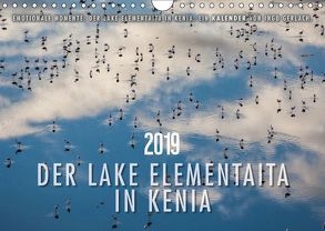 Emotionale Momente: Der Lake Elementaita in Kenia. (Wandkalender 2018 DIN A4 quer) von Gerlach,  Ingo