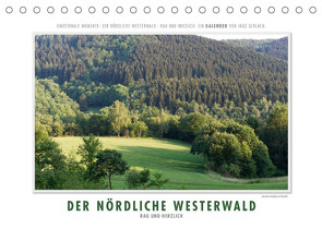 Emotionale Momente: Der nördliche Westerwald – rau und herzlich. (Tischkalender 2022 DIN A5 quer) von Gerlach,  Ingo