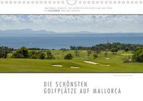 Emotionale Momente: Die schönsten Golfplätze auf Mallorca. (Wandkalender 2020 DIN A4 quer) von Gerlach,  Ingo