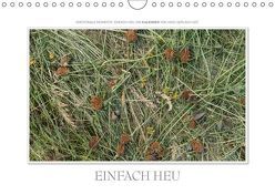 Emotionale Momente: Einfach Heu. (Wandkalender 2019 DIN A4 quer) von Gerlach GDT,  Ingo