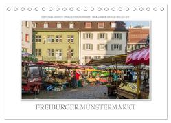 Emotionale Momente: Freiburger Münstermarkt (Tischkalender 2024 DIN A5 quer), CALVENDO Monatskalender von Gerlach,  Ingo