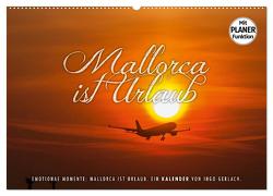 Emotionale Momente: Mallorca ist Urlaub. (Wandkalender 2024 DIN A2 quer), CALVENDO Monatskalender von Gerlach,  Ingo