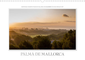 Emotionale Momente: Palma de Mallorca (Wandkalender 2023 DIN A3 quer) von Gerlach GDT,  Ingo