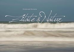 Emotionale Momente: Zitate & Natur (Posterbuch DIN A2 quer) von Gerlach GDT,  Ingo