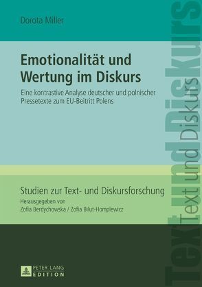 Emotionalität und Wertung im Diskurs von Miller,  Dorota