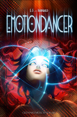 Emotiondancer von Hainwald,  E.F. v.