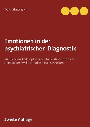 Emotionen in der psychiatrischen Diagnostik von Glazinski,  Rolf