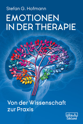 Emotionen in der Therapie von Hofmann,  Stefan G