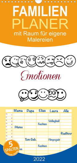 Familienplaner Emotionen mit Raum für eigene Malereien (Wandkalender 2022 , 21 cm x 45 cm, hoch) von Hultsch,  Heike