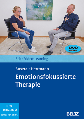 Emotionsfokussierte Therapie von Auszra,  Lars, Herrmann,  Imke