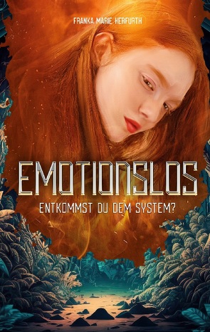 Emotionslos von Herfurth,  Franka Marie