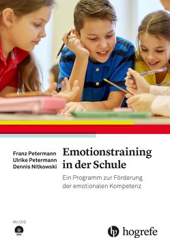 Emotionstraining in der Schule von Nitkowski,  Dennis, Petermann,  Franz, Petermann,  Ulrike