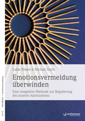 Emotionsvermeidung überwinden von Nissen,  Lukas, Sturm,  Michael