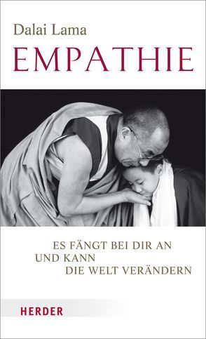 Empathie von Dalai Lama, Hopkins,  Jeffrey, Schellenberger,  Bernardin