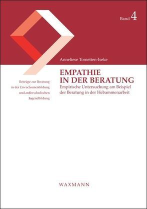 Empathie in der Beratung von Tometten-Iseke,  Anneliese