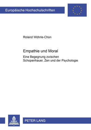 Empathie und Moral von Wöhrle-Chon,  Roland