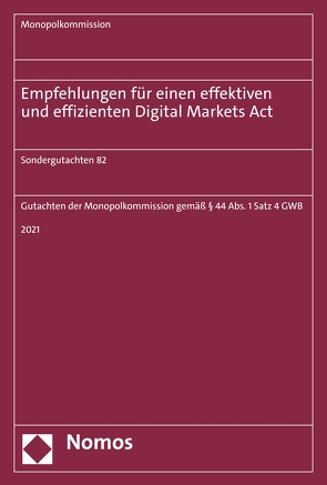 Empfehlungen für einen effektiven und effizienten Digital Markets Act von Monopolkommission