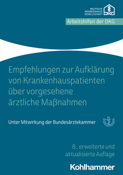 Empfehlungen zur Aufklärung von Krankenhauspatienten über vorgesehene ärztliche Maßnahmen