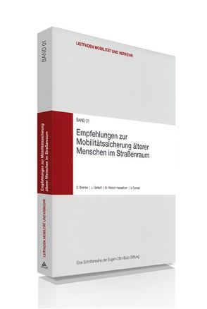 Empfehlungen zur Mobilitätssicherung älterer Menschen im Straßenraum von Boenke,  D, Conrad,  V, Gerlach,  Jürgen, Rönsch-Hasselhorn,  B