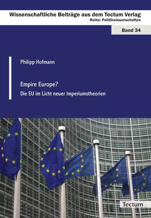 Empire Europe? von Hofmann,  Philipp