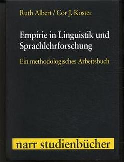 Empirie in Linguistik und Sprachlehrforschung von Albert,  Ruth, Koster,  Cor J.