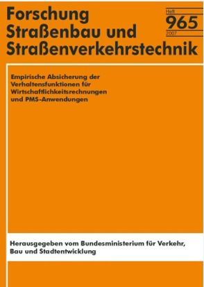 Empirische Absicherung der Verhaltensfunktionen für Wirtschaftlichkeitsrechnungen und PMS-Anwendungen von Oertelt,  S