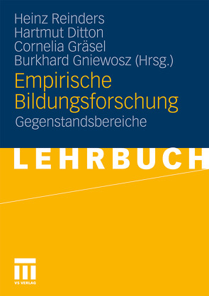 Empirische Bildungsforschung von Ditton,  Hartmut, Gniewosz,  Burkhard, Gräsel,  Cornelia, Reinders,  Heinz