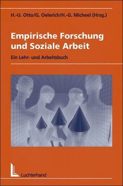 Empirische Forschung und Soziale Arbeit von Micheel,  Heinz G, Oelerich,  Gertrud, Otto,  Hans U