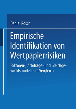 Empirische Identifikation von Wertpapierrisiken von Rösch,  Daniel